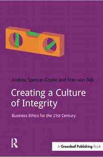 Creating A Culture Of Integrity: Business Ethics For The 21st Century (DoShorts)