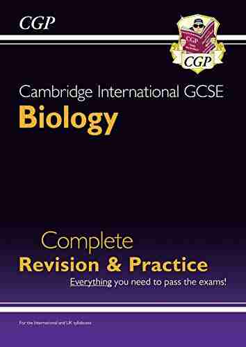 Cambridge International GCSE Biology Complete Revision Practice For Exams In 2022 (CGP IGCSE 9 1 Revision)