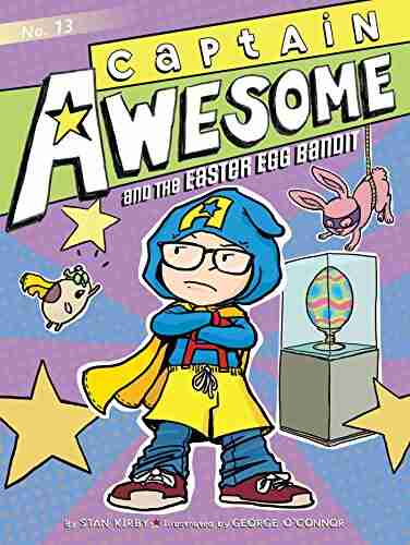 Captain Awesome and the Easter Egg Bandit