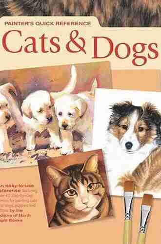 Painters Quick Reference: Cats Dogs (Painter S Quick Reference)