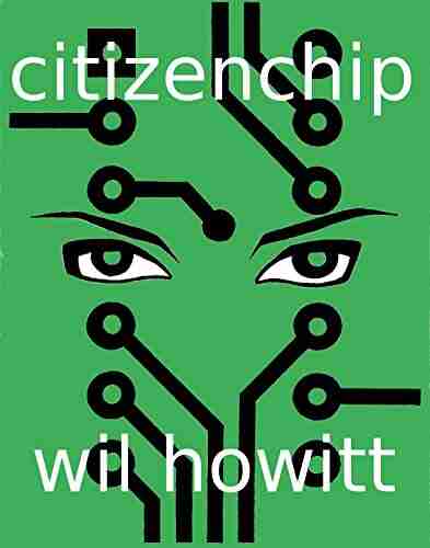 citizenchip Wil Howitt