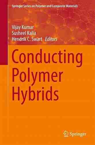 Conducting Polymer Hybrids (Springer On Polymer And Composite Materials)