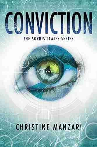 Conviction (The Sophisticates 2) Christine Manzari