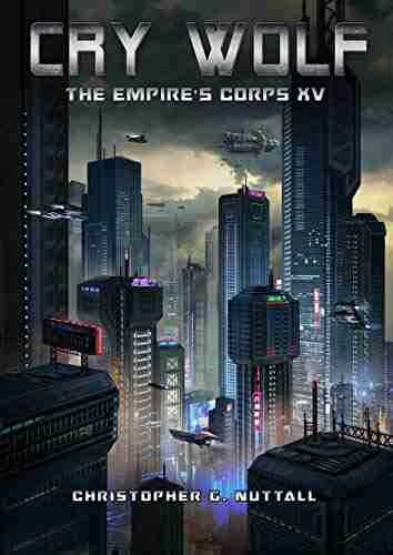 Cry Wolf (The Empire s Corps 15)