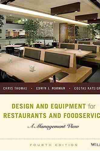 Design And Equipment For Restaurants And Foodservice: A Management View 4th Edition