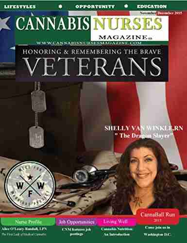 Cannabis Nurses Magazine PTSD Veterans Issue: Should Vets get access to medical marijuana?