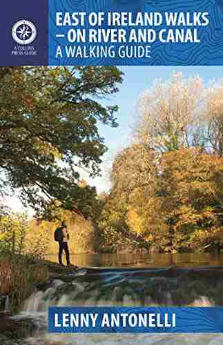 East Of Ireland Walks (A Walking Guide)