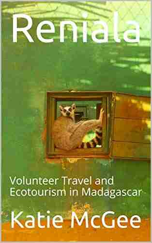 Reniala: Volunteer Travel And Ecotourism In Madagascar