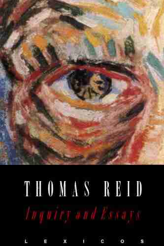 Thomas Reid S Inquiry And Essays