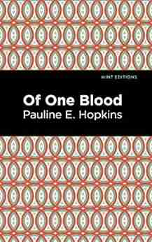 Of One Blood (Mint Editions Black Narratives)