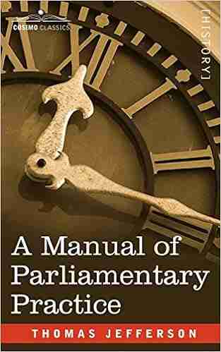 A Manual Of Parliamentary Practice