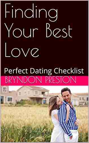 Finding Your Best Love : Perfect Dating Checklist