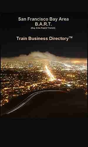 San Francisco BART Train Business Directory Travel Guide (2017)