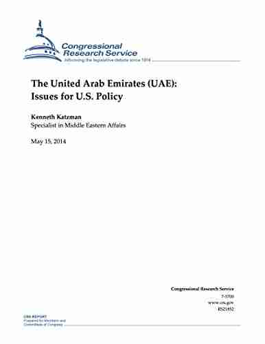 The United Arab Emirates (UAE): Issues for U S Policy