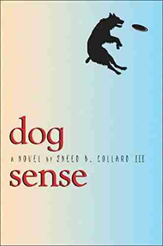 Dog Sense Sneed B Collard