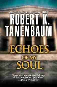 Echoes of my Soul Robert K Tanenbaum