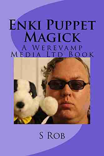 Enki Puppet Magick S Rob