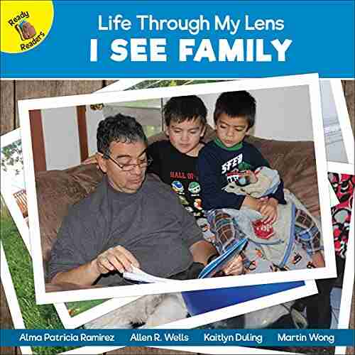 I See Family (Life Through My Lens) Children S Guided Reading Level D