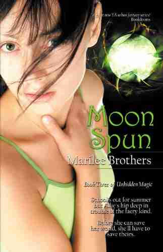 Moon Spun (The Unbidden Magic 3)