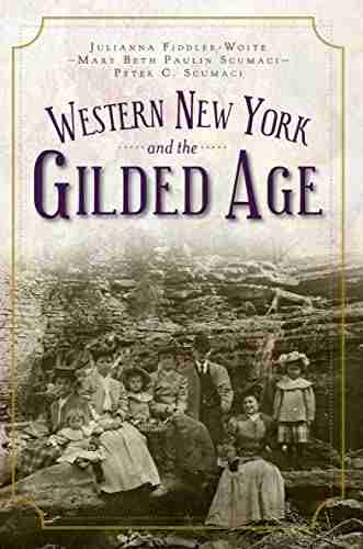 Western New York And The Gilded Age (Vintage Images)