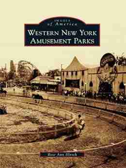 Western New York Amusement Parks (Images Of America)