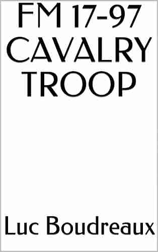 FM 17 97 CAVALRY TROOP Curtis Gathje