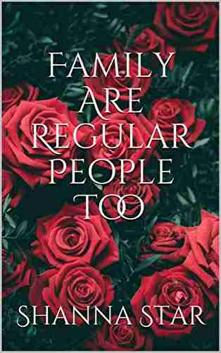 Family Are Regular People Too