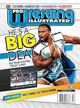 Pro Wrestling Illustrated: February 2022 Issue Big E Interview Tag Team 50 AEW Exodus MLW Stardom More