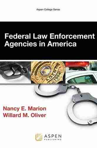 Federal Law Enforcement Agencies in America (Aspen College Series)