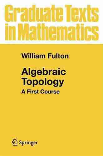 Algebraic Topology: A First Course (Graduate Texts In Mathematics 153)