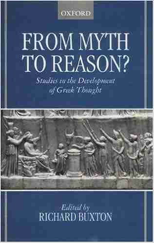 From Myth to Reason?: Studies in the Development of Greek Thought