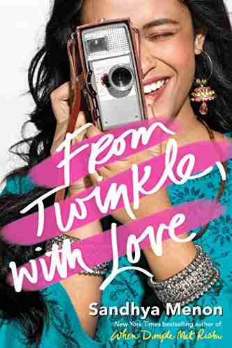 From Twinkle with Love Sandhya Menon