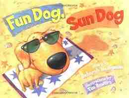 Fun Dog Sun Dog Deborah Heiligman