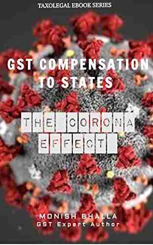 GST Compensation To States: The Corona Effect (E Book 1)