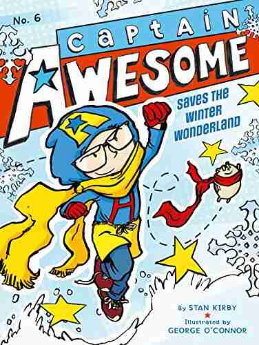 Captain Awesome Saves The Winter Wonderland