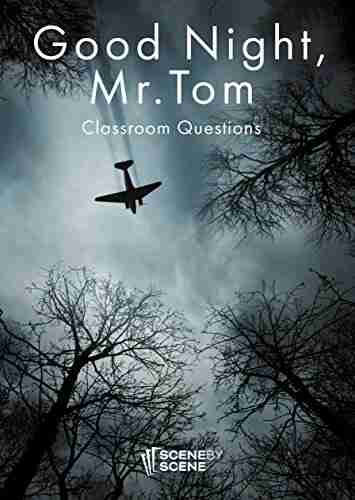 Good Night Mr Tom Classroom Questions