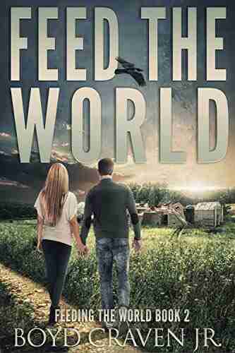 FEED THE WORLD (FEEDING THE WORLD 2)