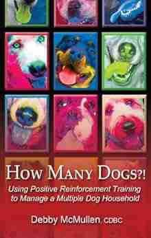 How Many Dogs? Debby McMullen