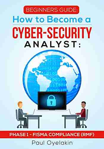 PHASE 1 How To Become A Cyber Security Analyst: FISMA COMPLIANCE (RMF)