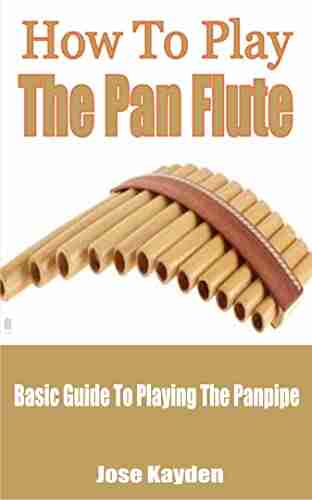 How To Play The Pan Flute: Basic Guide To Playing The Panpipe