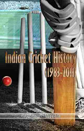 Indian Cricket History 1983 2011 Rajanikanth Muppalla