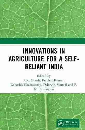 Innovations In Agriculture For A Self Reliant India