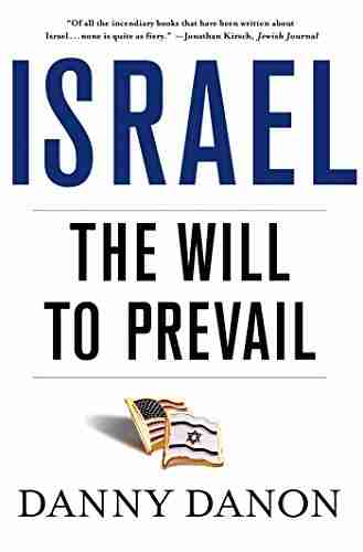 Israel: The Will To Prevail