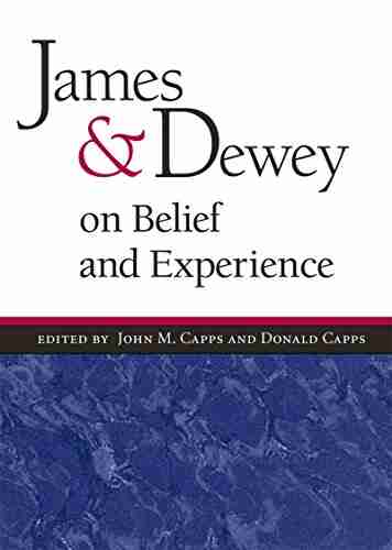 James and Dewey on Belief and Experience