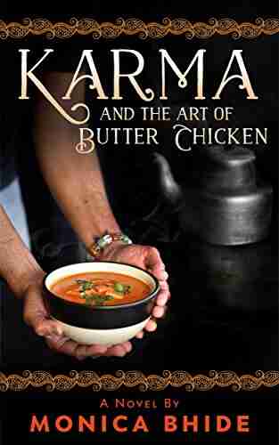 Karma and the Art of Butter Chicken: A novel