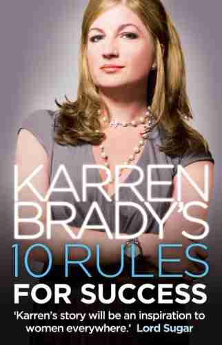 Karren Brady s 10 Rules for Success