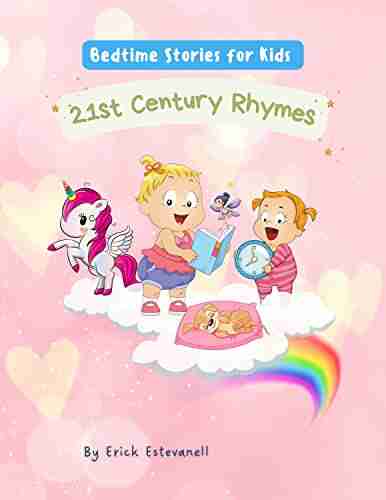 21st Century Nursery Rhymes: Kid s Bedtime Stories (Chlidren s Story Books)