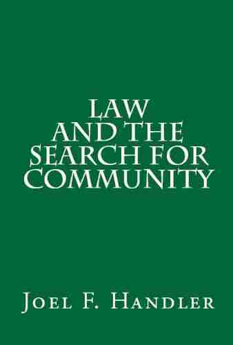 Law And The Search For Community (Classics Of Law Society)