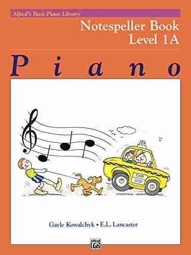 Alfred s Basic Piano Library Notespeller 1A: Learn How to Play Piano with This Esteemed Method