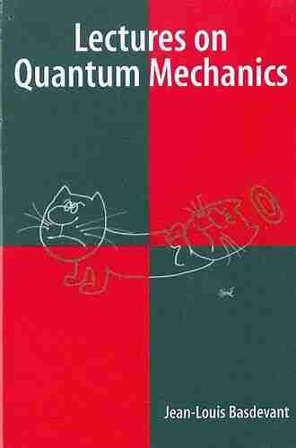 Lectures On Quantum Mechanics N N Ortiz